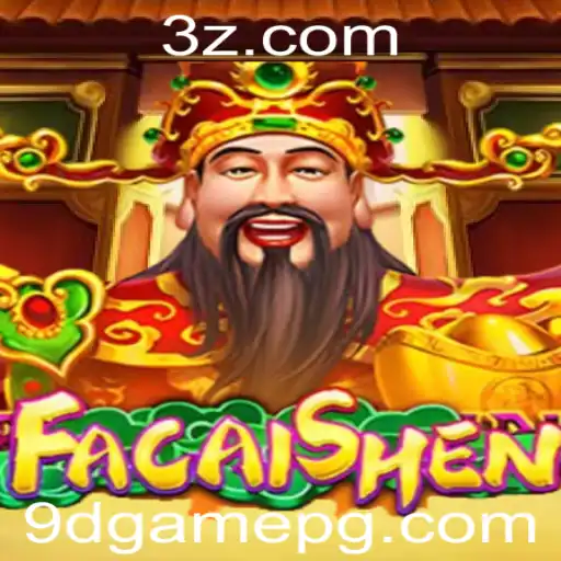 Descubra o Mundo Fascinante de FaCaiShen: Um Jogo Inovador da 9DGAME