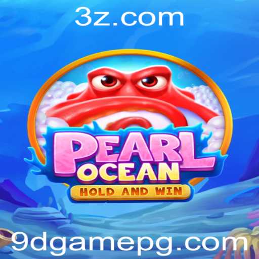 Descubra PearlOcean: O Fascinante Jogo Estratégico 9DGAME